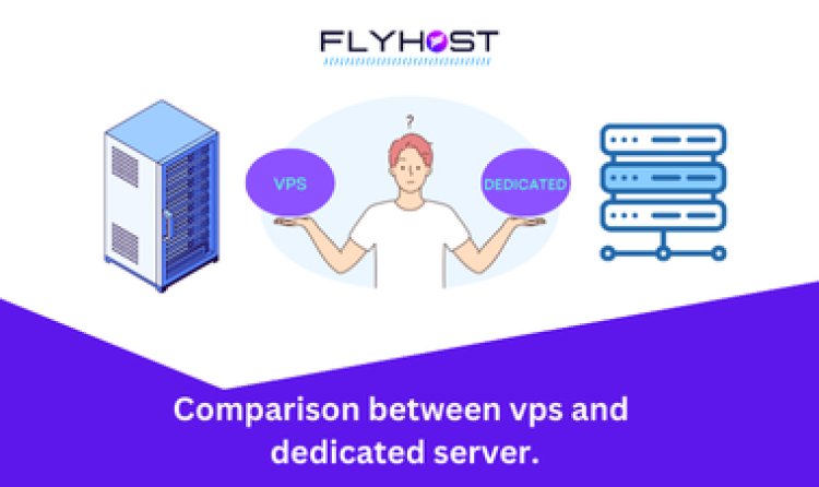 VPS vs. Dedicated Server: Which Option is Right for You?